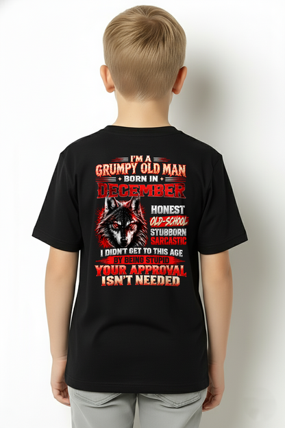 DECEMBER - Born In December, I Didn't Get To This Age By Being Stupid - Funny Gift For Men - KATE12 (SKU2610-218-12)