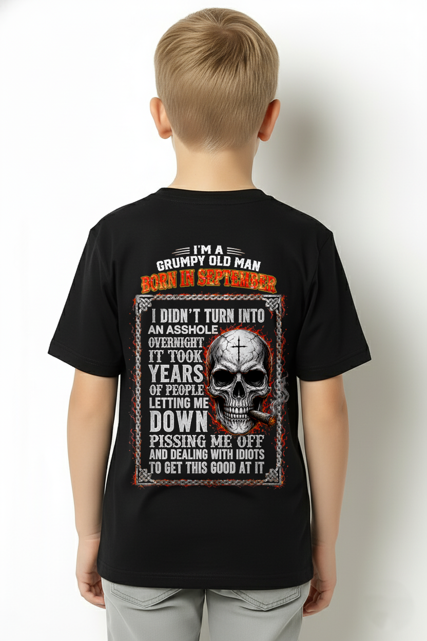 SEPTEMBER MAN SHIRT - Grumpy Old Man Born In September - Funny Gift For Yourself - KATE09 (SKU2608-437-09)