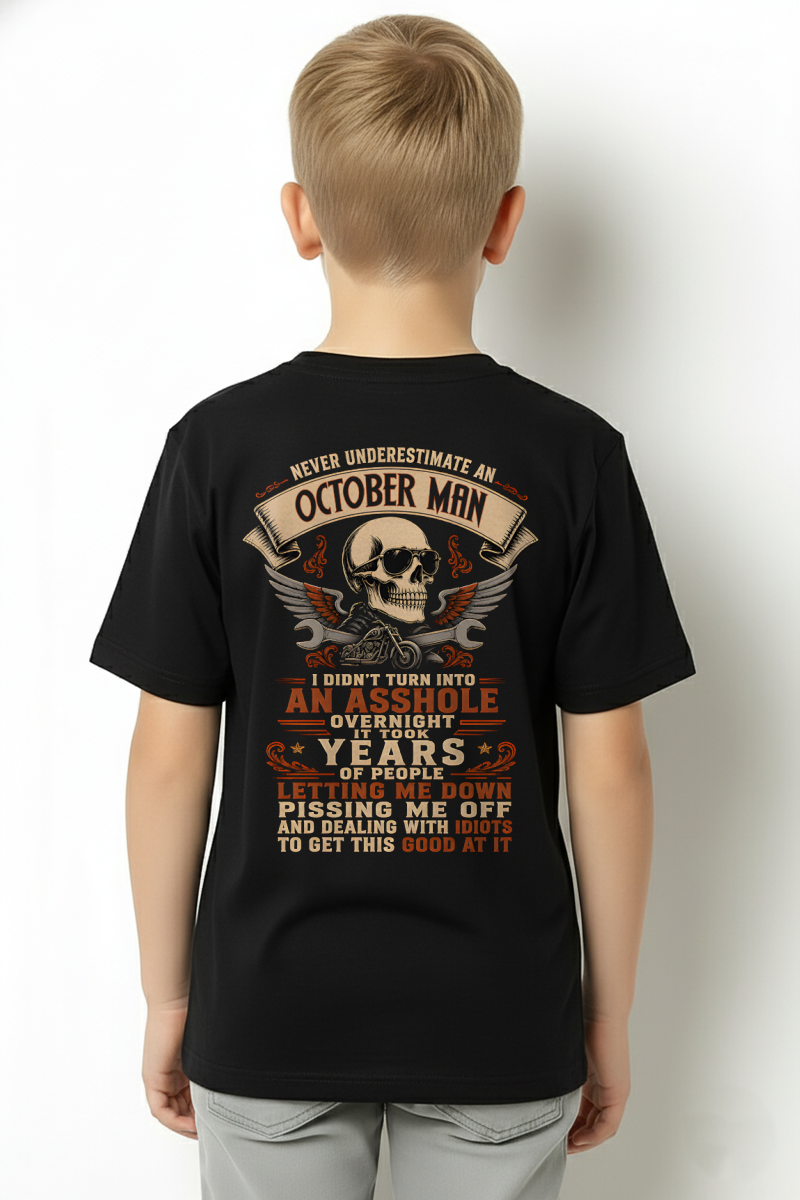 OCTOBER - Never Underestimate An October Man - Funny Gift For Husband (SKU2608-408-10)