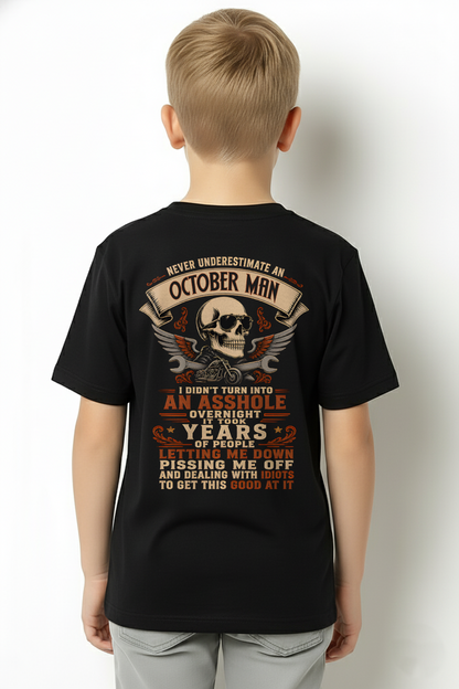 OCTOBER - Never Underestimate An October Man - Funny Gift For Husband (SKU2608-408-10)