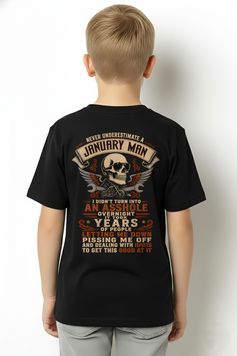 JANUARY - Never Underestimate A January Man - Funny Gift For Husband (SKU2608-408-01)