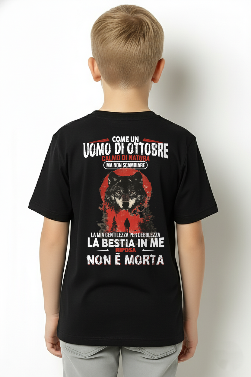 OTTOBRE UOMO MAGLIETTA – Calmo Di Natura Ma Non Scambiare La Mia Gentilezza Per Debolezza – Idea Regalo Compleanno (SKU2605-276-10)