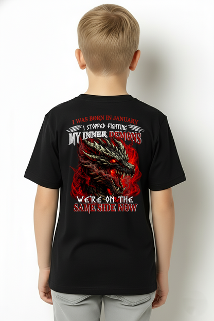 JANUARY SHIRT – I Was Born In January – I Stopped Fighting My Inner Demons – Dragon Shirt – KATE01 (SKU2602-96-01)