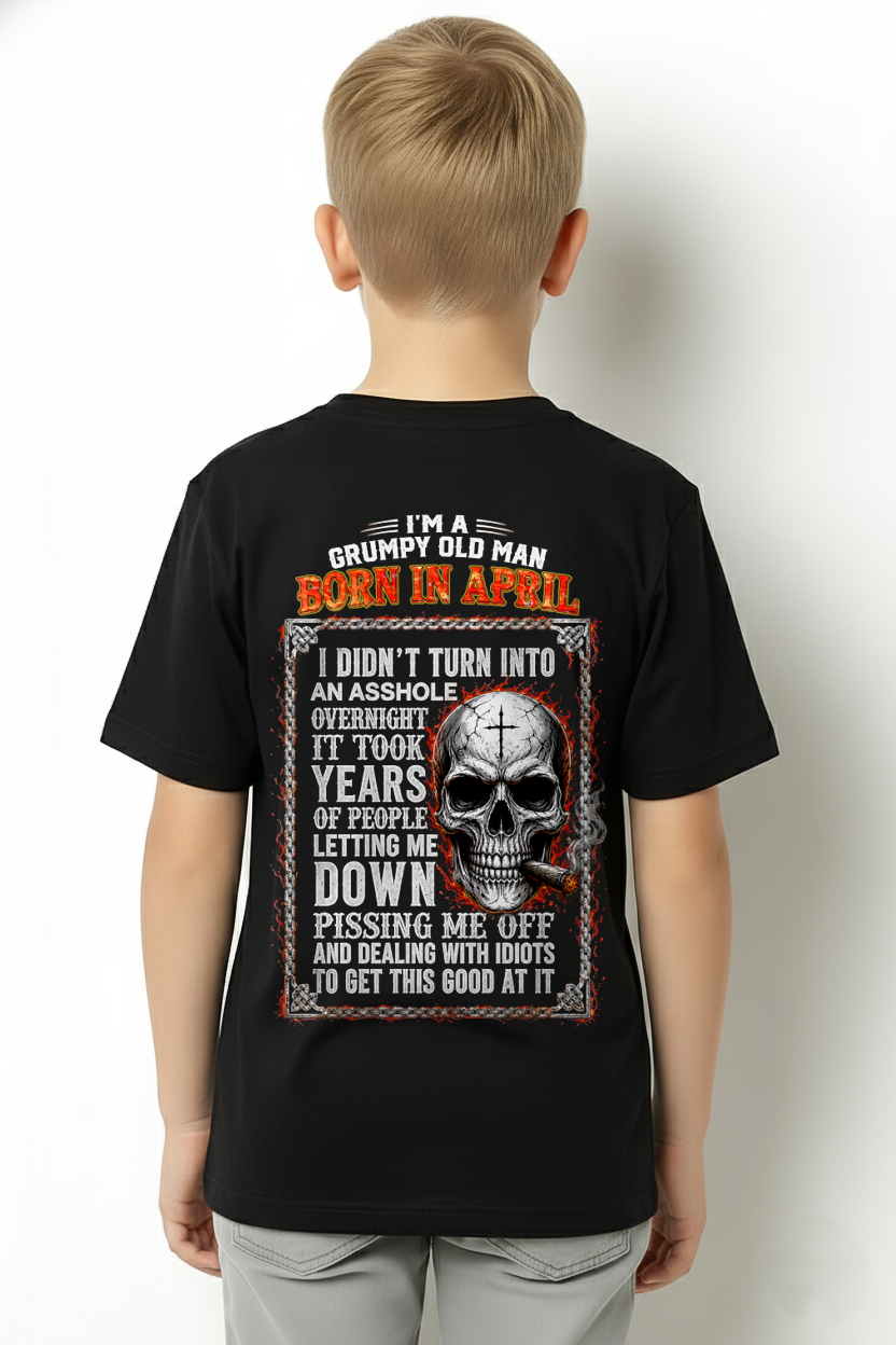 APRIL MAN SHIRT - Grumpy Old Man Born In April - Funny Gift For Yourself - KATE04 (SKU2608-437-04)