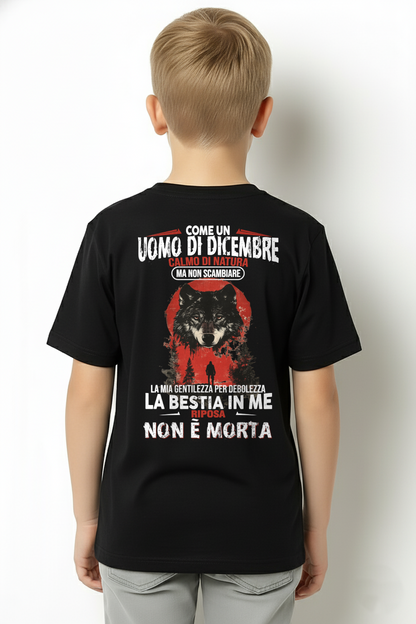 DICEMBRE UOMO MAGLIETTA – Calmo Di Natura Ma Non Scambiare La Mia Gentilezza Per Debolezza – Idea Regalo Compleanno (SKU2605-276-12)