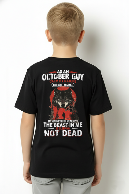 OCTOBER GUY SHIRT – Calm By Nature But Don’t Mistake My Kindness For Weakness – Wolf Shirt Gift For Men (SKU2605-154-10)