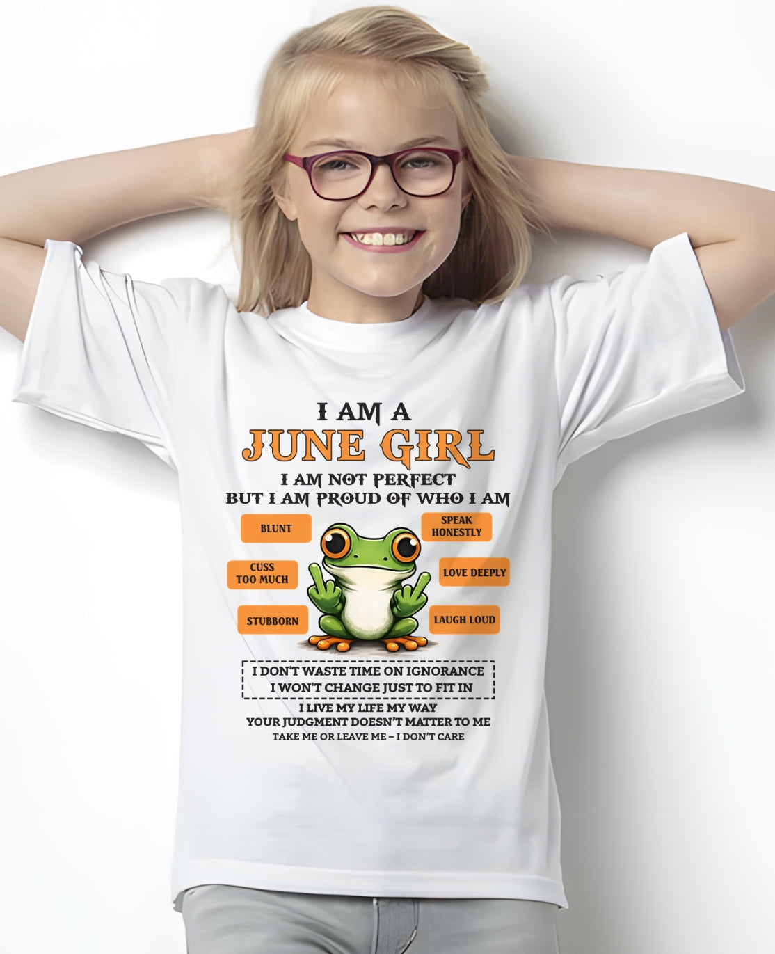 "I AM A JUNE GIRL" - Birthday Gift For June Girls - FMA KATE06 (SKU2602-189-06)
