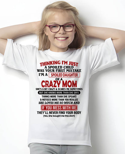 I'M A SPOILED DAUGHTER - GIFT FROM MOM - KATE00 (SKU-CM-00)