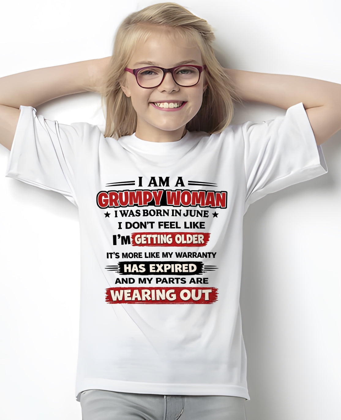 KATE06 - Funny Grumpy Woman Shirt Born in June – Birthday Gift Idea - FMA (SKU2602-177-06)