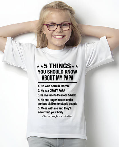 MARCH - 5 Things You Should Know About My March Papa - From Papa To Grandchild - Funny T-Shirt (SKU2607-192-03)