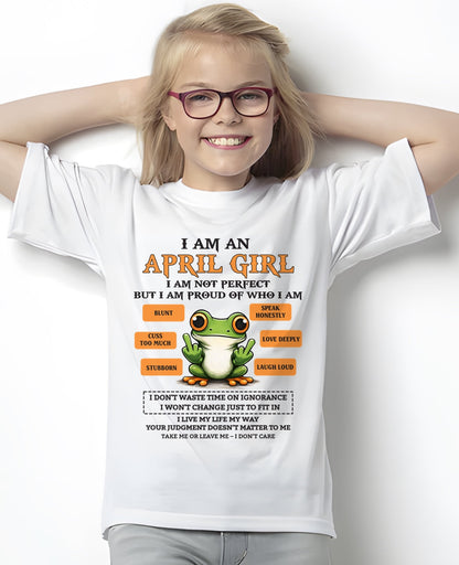 "I AM A APRIL GIRL" - Birthday Gift For April Girls - FMA KATE04 (SKU2602-189-04)