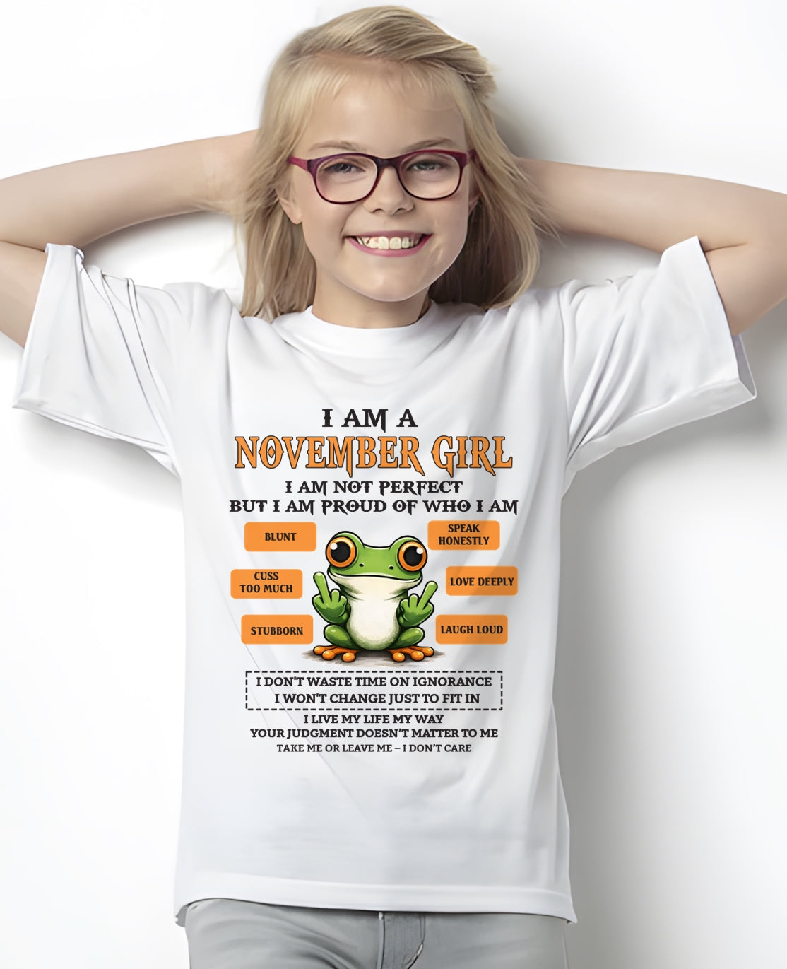 "I AM A NOVEMBER GIRL" - Birthday Gift For November Girls - FMA KATE11 (SKU2602-189-11)