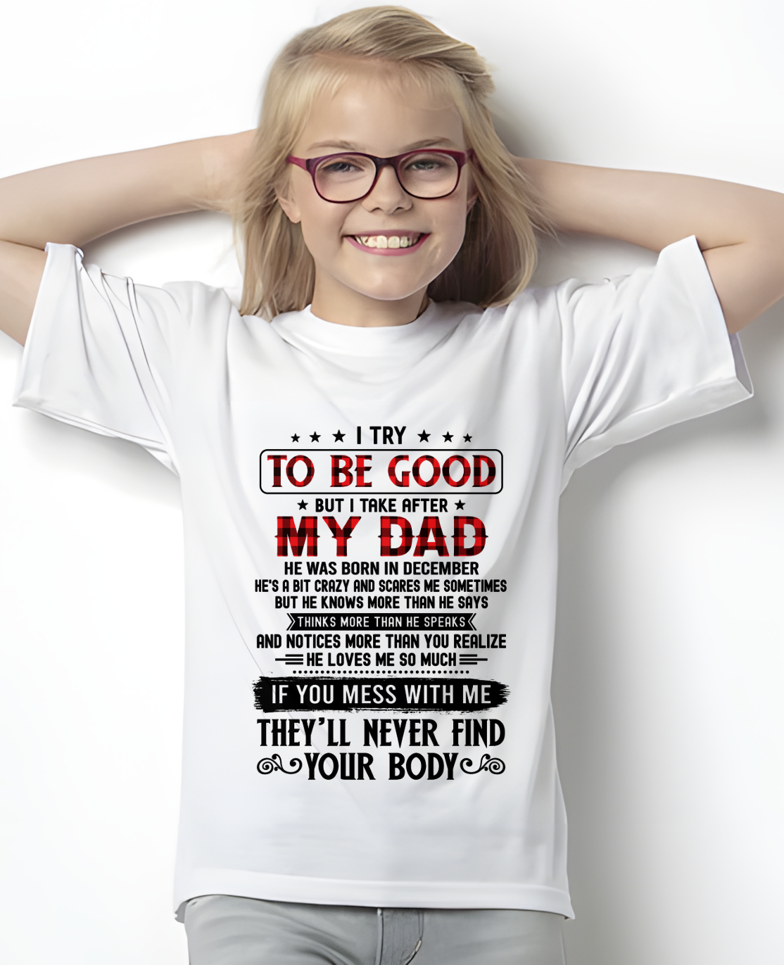 December - I Try to be Good - Funny Gift from Dad to Daughter (SKU2608-407-12)