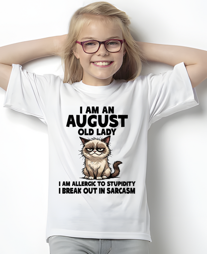 AUGUST – January Old Lady Sarcasm Cat Shirt – Funny Birthday Gift for Women (SKU2604-177-08)