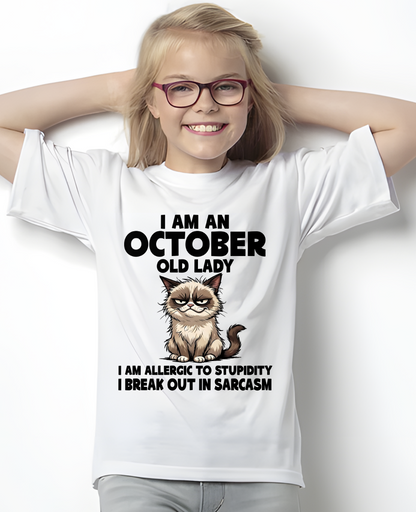 OCTOBER – January Old Lady Sarcasm Cat Shirt – Funny Birthday Gift for Women (SKU2604-177-10)