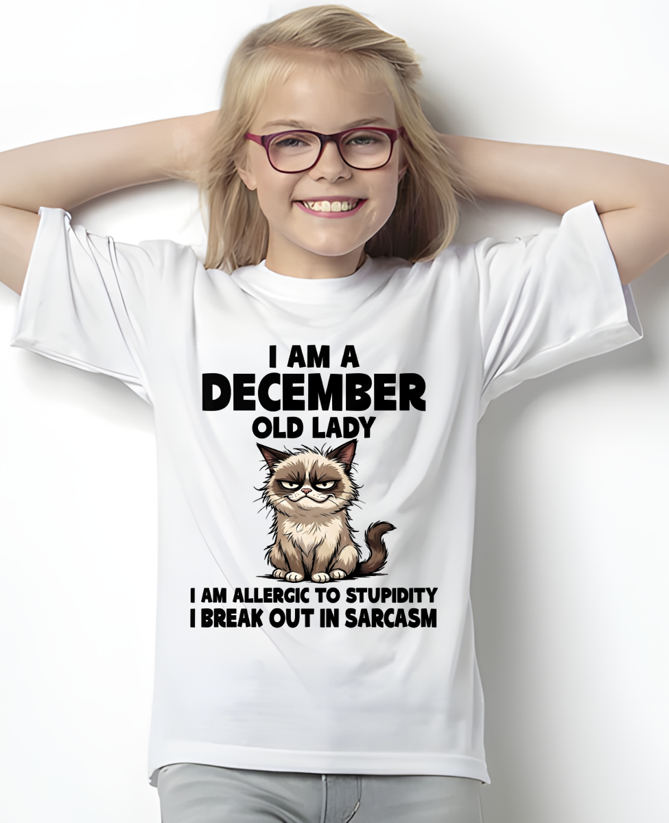 DECEMBER – January Old Lady Sarcasm Cat Shirt – Funny Birthday Gift for Women (SKU2604-177-12)