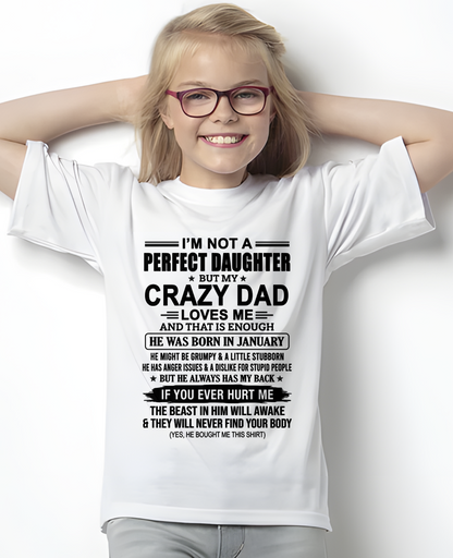 JANUARY - CRAZY DAD - PERFECT GIFT FOR YOUR DAUGHTER - (SKU2606-357-01)