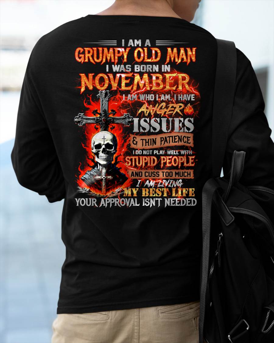 NOVEMBER - GRUMPY OLD MAN T-SHIRT - FUNNY SKULL ANGER ISSUES TEE - PERFECT GIFT FOR MEN KATE11 (SKU12-319-11)
