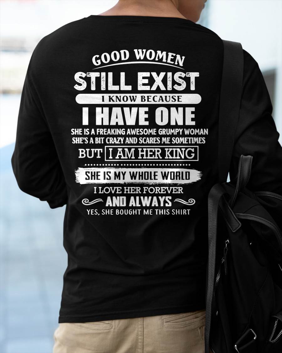 GOOD WOMEN STILL EXIST - PERFECT GIFT FROM WIFE, GIRLFRIEND - KATE00 (SKU12-306-00)
