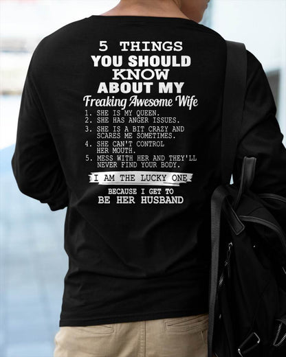 5 THINGS YOU SHOULD KNOW ABOUT MY FREAKING AWESOME WIFE - PERFECT GIFT FOR YOUR HUSBAND, BOYFRIEND - KATE00 (SKU12-299)