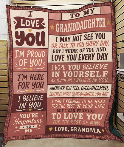 BLANKET - From Grandma To Granddaughter - I Love You Every Day - Meaningful Gift For Granddaughter (SKU2608-294)