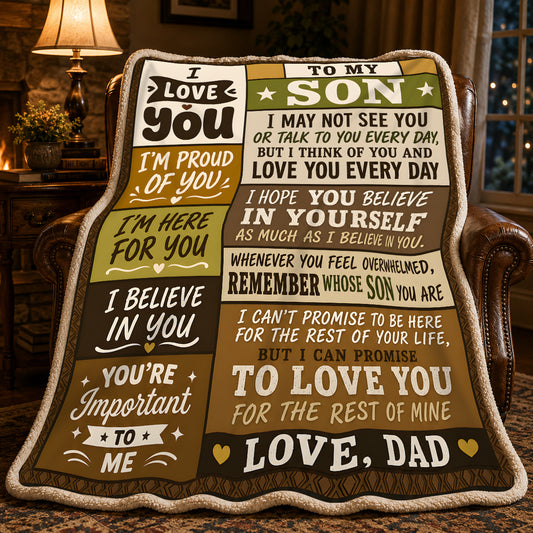 BLANKET - From Dad To Son - I Love You Every Day - Meaningful Gift For Son (SKU2608-240)