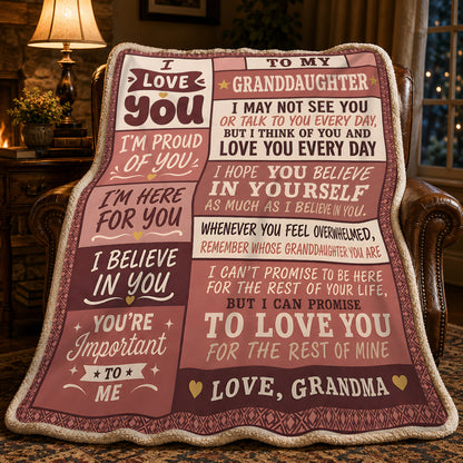 BLANKET - From Grandma To Granddaughter - I Love You Every Day - Meaningful Gift For Granddaughter (SKU2608-294)
