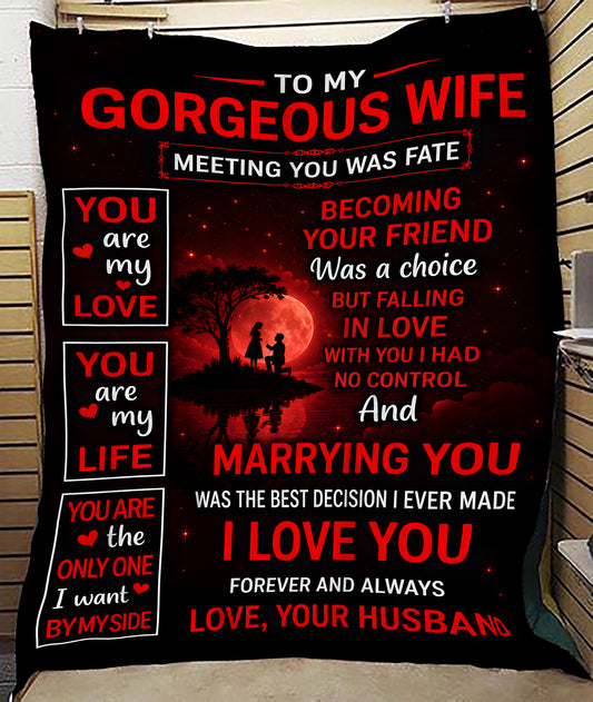 BLANKET - FROM HUSBAND TO WIFE - MARRYING YOU WAS THE BEST DECISION I EVER MADE - (SKU2606-34)