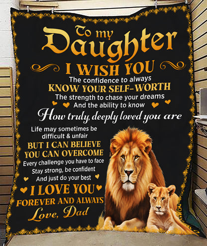 TO MY DAUGHTER BLANKET  – Lion Blanket Gift From Dad To Daughter (SKU2606-12)