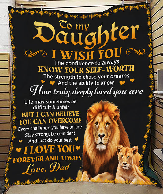 TO MY DAUGHTER BLANKET  – Lion Blanket Gift From Dad To Daughter (SKU2606-12)