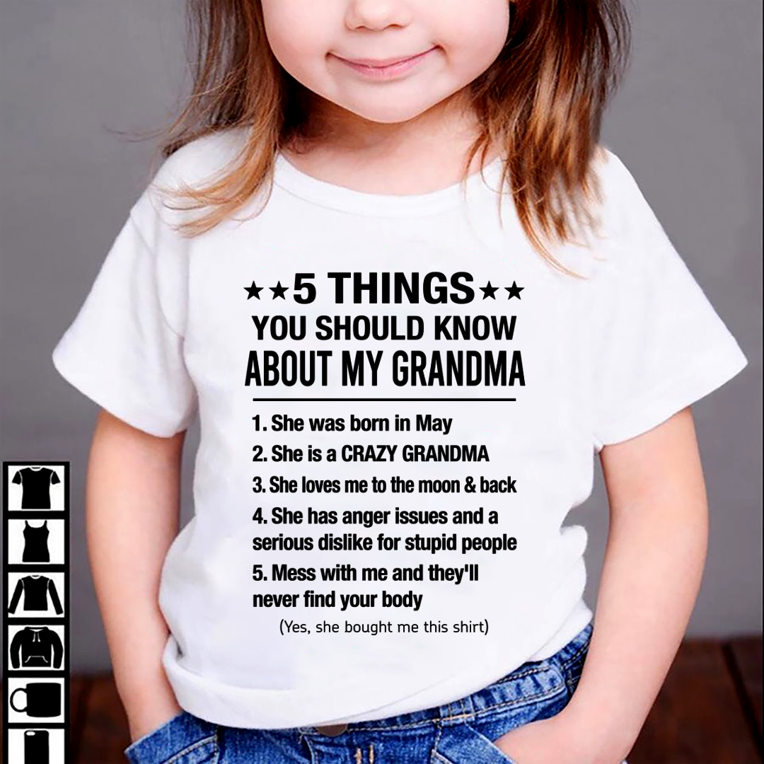 MAY - 5 Things You Should Know About My May Grandma - From Grandma To Grandchild - Funny T-Shirt (SKU2607-157-05)