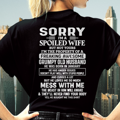 JANUARY - Sorry I'm A Spoiled Wife, I'm The Property Of A Freaking Awesome Grumpy Old Husband Born In January - Perfect Gift For Wife - FROM HUSBAND TO WIFE - KATE01 (SKU2609-223-01)