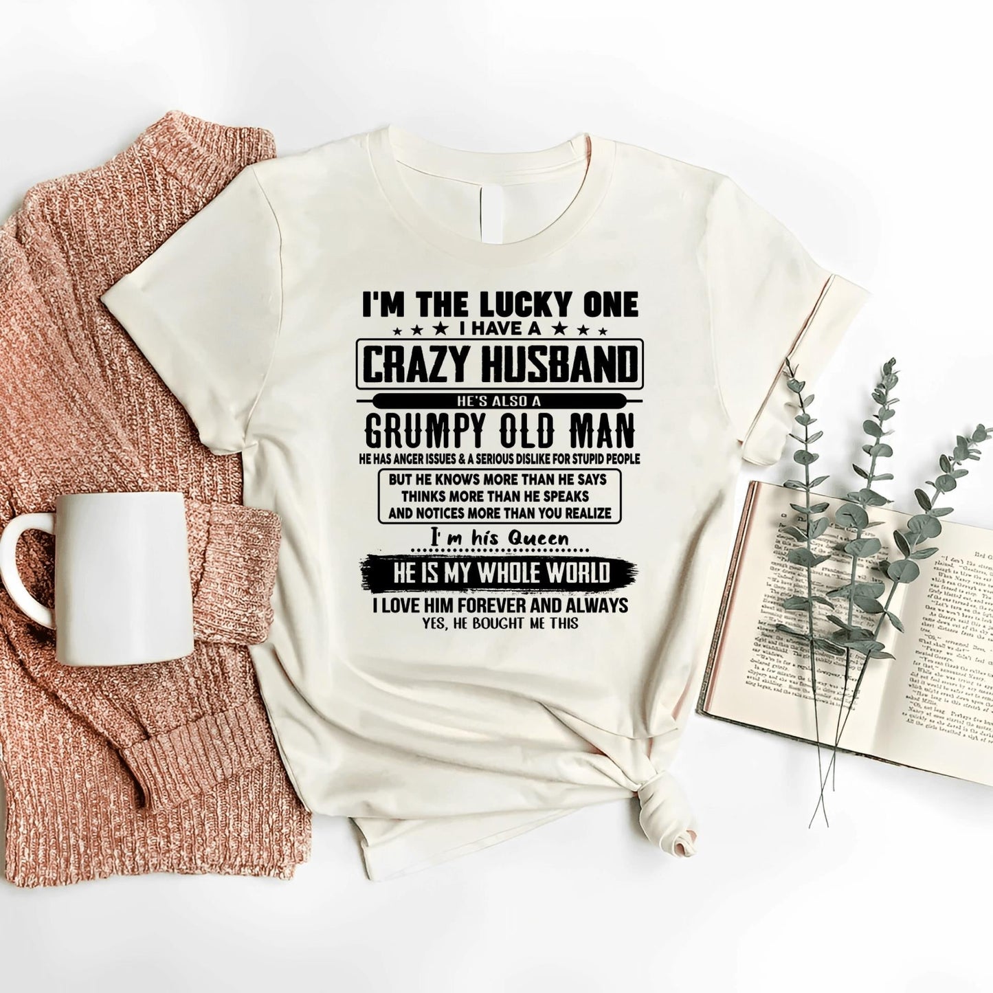 I am Lucky One I Have A Crazy Husband - Gift for Wife From Husband - KATE00 (SKUT-LUCKYONE-00)