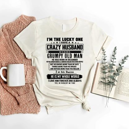 December - I am Lucky One I Have A Crazy Husband - Gift for Wife From Husband - KATE12 (SKUT-LUCKYONE-12)