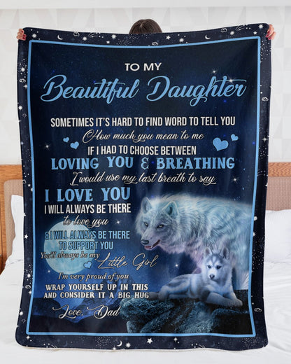 Special blanket for Daughter - From Dad blanket