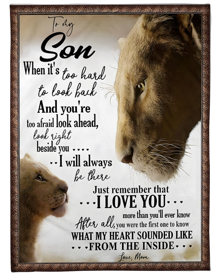To My Son Lion Blanket – From Mom to Son “I Will Always Be There” – Emotional Love Gift – Birthday, Christmas, Graduation Gift – SKU2603-350