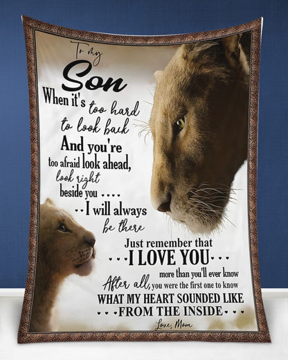 To My Son Lion Blanket – From Mom to Son “I Will Always Be There” – Emotional Love Gift – Birthday, Christmas, Graduation Gift – SKU2603-350