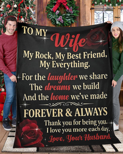 To My Wife Blanket – Romantic Gift for Wife, Love Message Blanket “Forever & Always”, Anniversary Birthday Gift for Her – (SKU2604-195)
