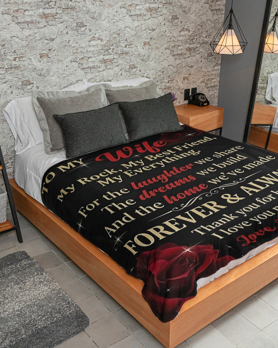 To My Wife Blanket – Romantic Gift for Wife, Love Message Blanket “Forever & Always”, Anniversary Birthday Gift for Her – (SKU2604-195)