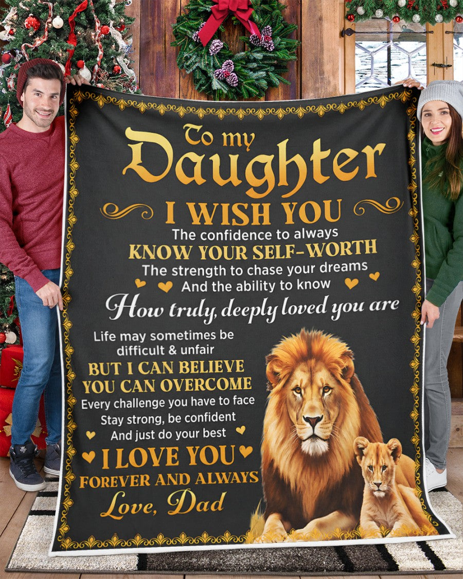 TO MY DAUGHTER BLANKET  – Lion Blanket Gift From Dad To Daughter (SKU2606-12)