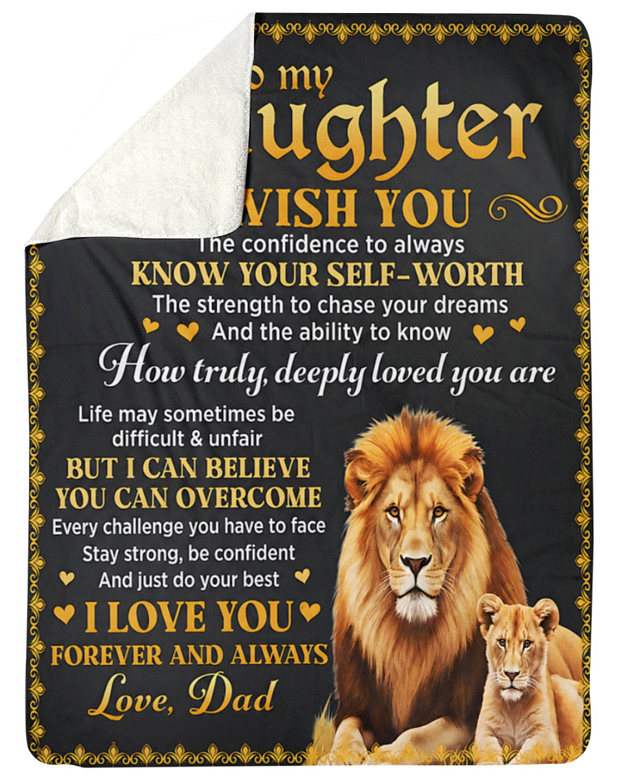 TO MY DAUGHTER BLANKET  – Lion Blanket Gift From Dad To Daughter (SKU2606-12)