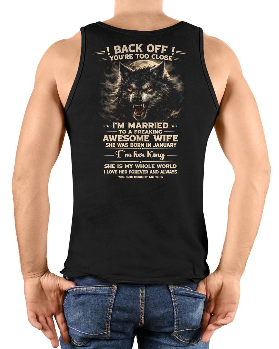 JANUARY - BACK OFF! YOU'RE TOO CLOSE - GIFT FROM WIFE - KATE01 (SKU26T-01-25-01)