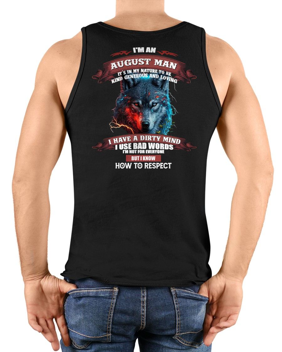 AUGUST - KNOW HOW TO RESPECT - BIRTHDAY T-SHIRT FOR MEN - KATE08 (SKU12-162-08)