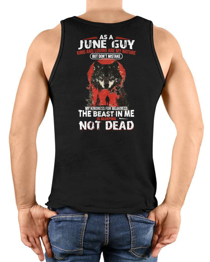 JUNE - KIND AND LOVING ARE MY NATURE - BIRTHDAY T-SHIRT FOR MEN - KATE06 (SKU26T-01-17-06)