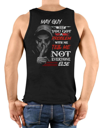 MAY - IF YOU GOT A PROBLEM WITH ME - BIRTHDAY T-SHIRT FOR MEN - KATE05 (SKU12-251-05)