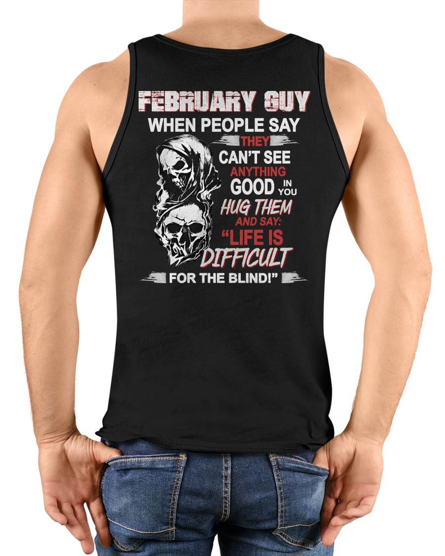 FEBRUARY - HUG THEM AND SAY... - BIRTHDAY T-SHIRT FOR MEN - KATE02 (SKU12-253-02)