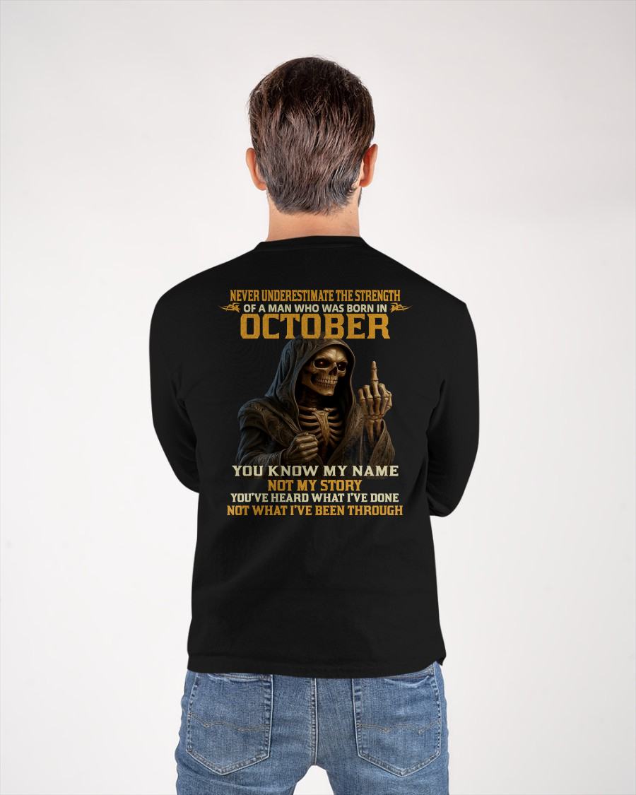 OCTOBER - NEVER UNDERESTIMATE - BIRTHDAY T-SHIRT FOR MEN - KATE10 (SKU26T-01-06-10)