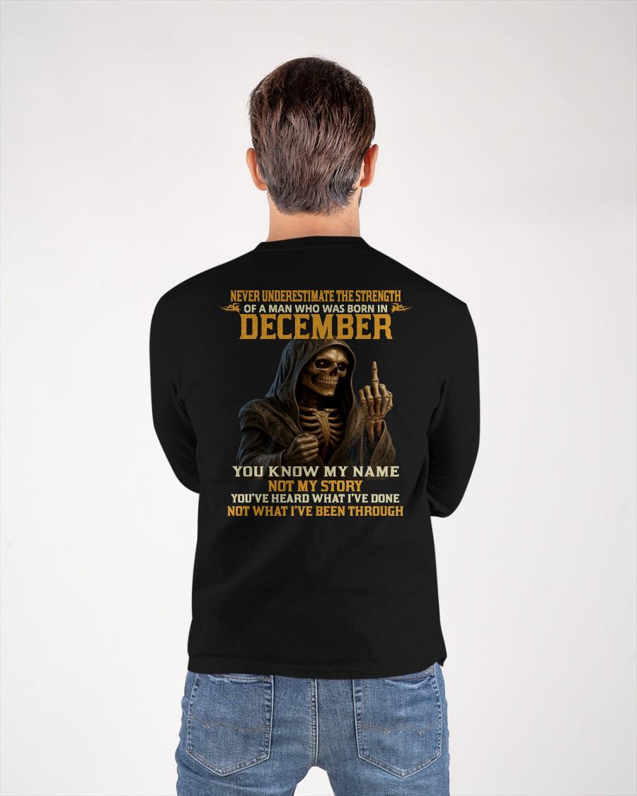 DECEMBER - NEVER UNDERESTIMATE - BIRTHDAY T-SHIRT FOR MEN - KATE12 (SKU26T-01-06-12)