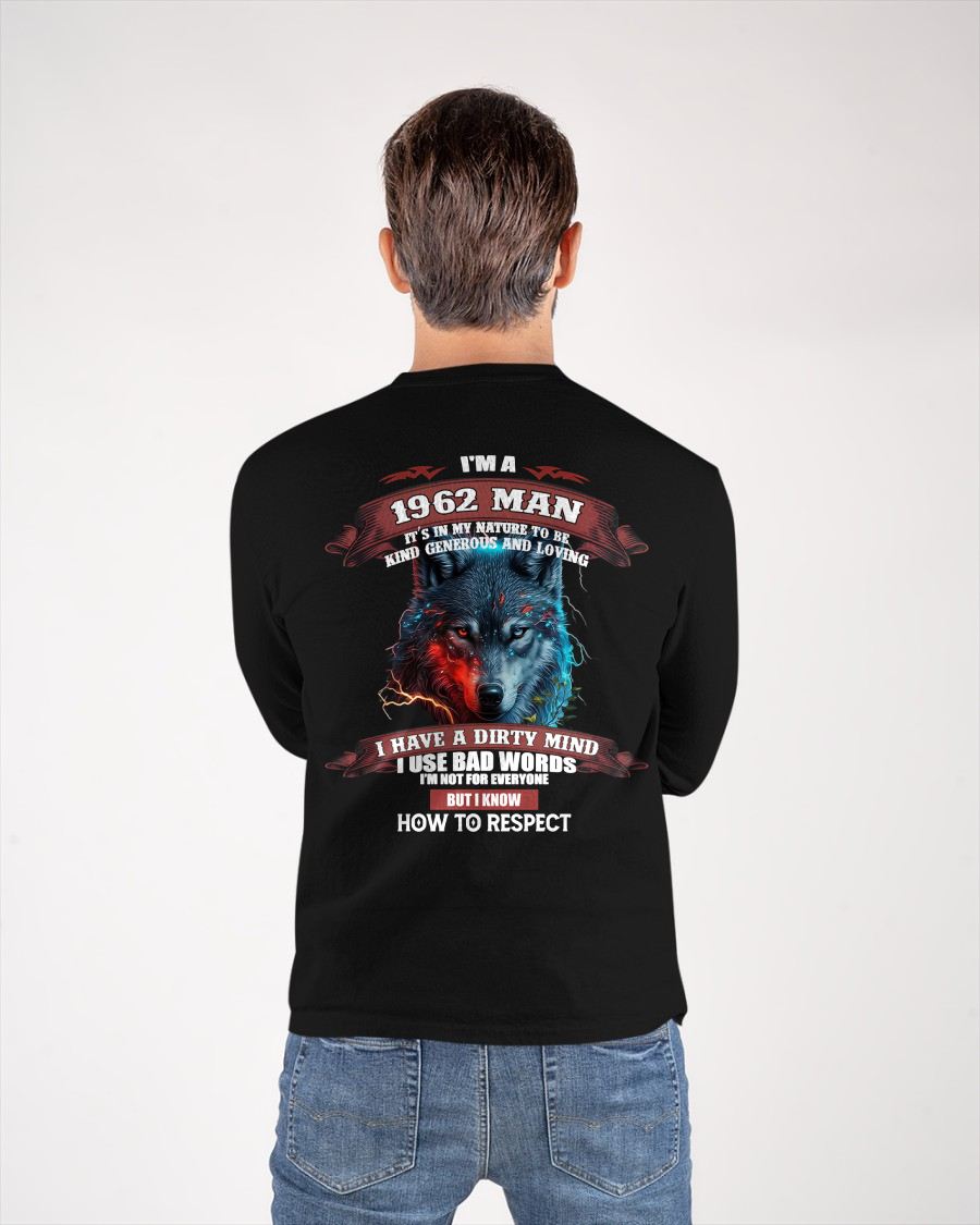 BORN IN 1962 - KNOW HOW TO RESPECT - BIRTHDAY T-SHIRT FOR MEN - Us1962 (SKU12-286-1962)