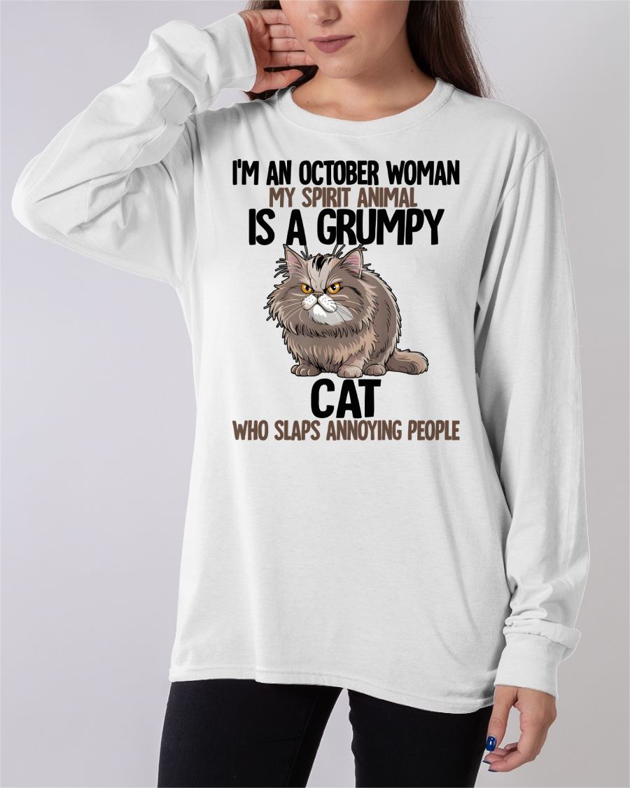 OCTOBER - MY SPIRIT ANIMAL IS A GRUMPY CAT - BIRTHDAY SHIRT FOR WOMEN - KATE10 (SKU12-278-10)